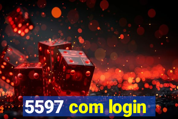 5597 com login